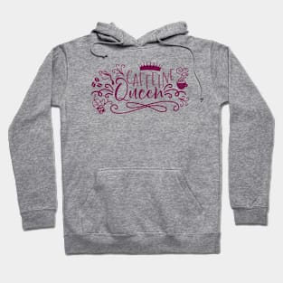 caffeine queen Hoodie